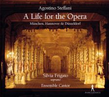 Agostino Steffani. A Life for the Opera. Silvia Frigato, sopran